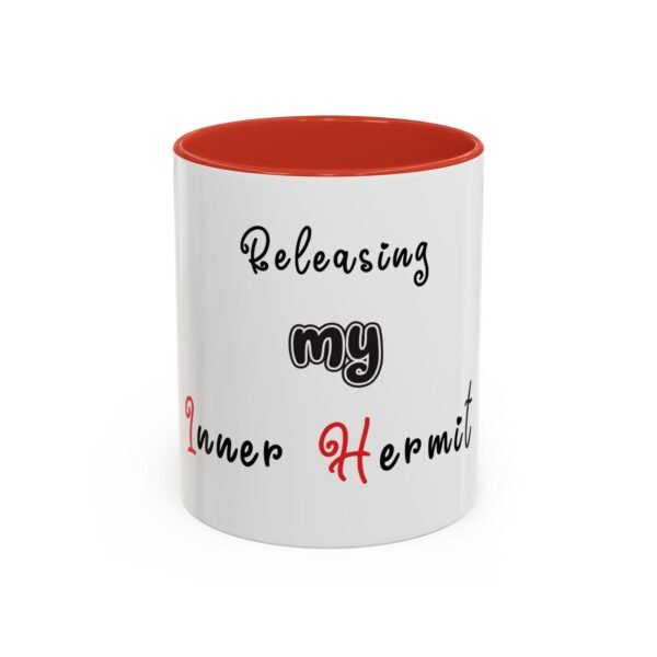 Mug Releasing My Inner Hermit Quote Accent Coffee Mug (11, 15oz)